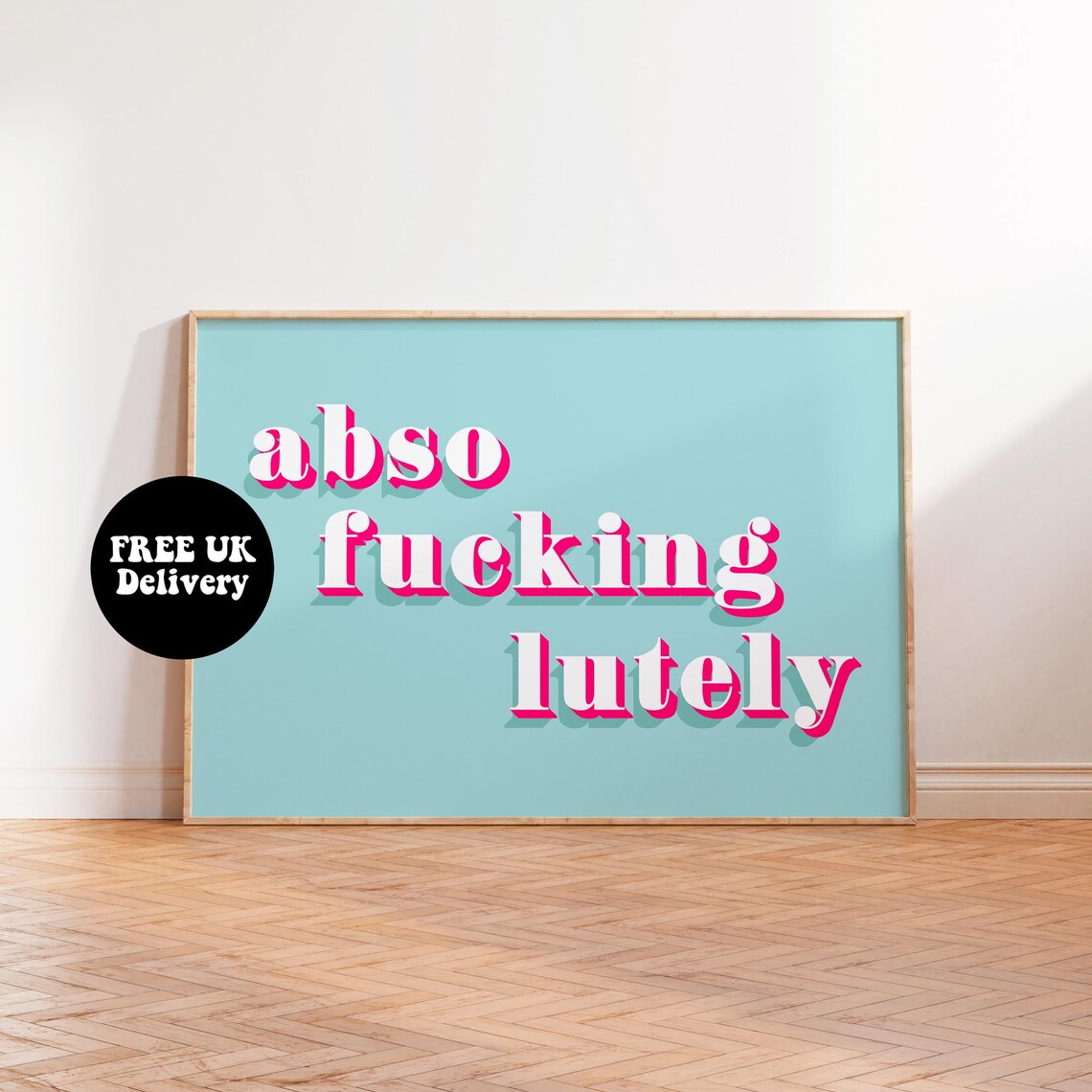 Absofuckinglutely Typography Quote Poster, SATC