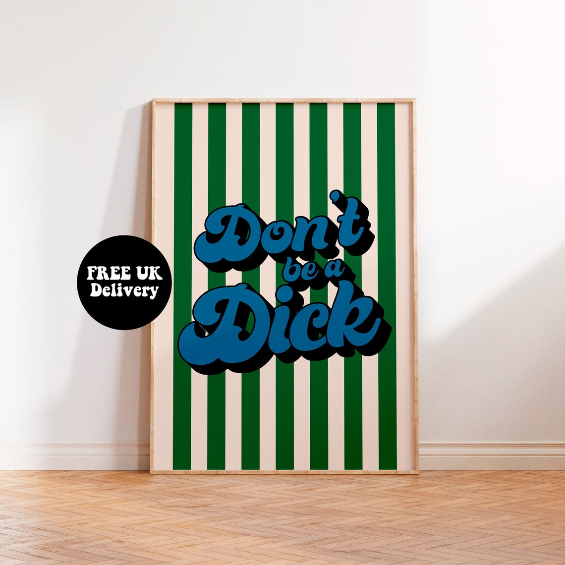 Dont Be A Dick Striped Wall Art Print Funny Quote Phrase Saying Unframed A5 A4 A3 Kitchen Hallway Bedroom Print Inspirational Typography - Image 2