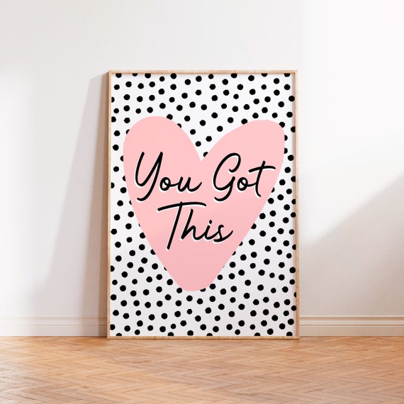 You Got This Typography Art Print, Kids Decor