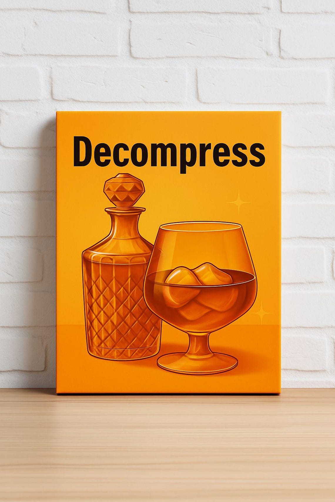 Decompress Funny Whiskey Decanter Pun Bold Orange Quote Poster