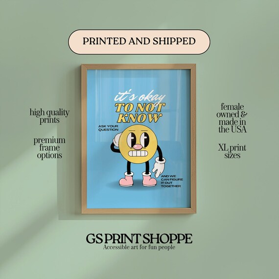 It Is Okay To Not Know Retro Smiley Face Encouragement Poster