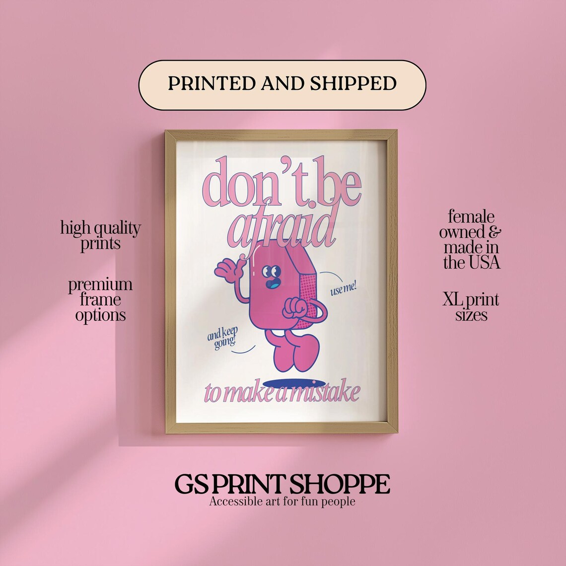 Don't Be Afraid to Make a Mistake Poster with Pink Eraser Mascot Character