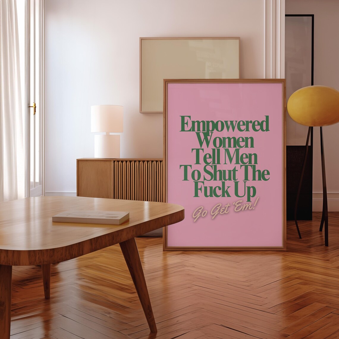 Empowered Women Feminist Quote Pink Background Bold Typography Poster
