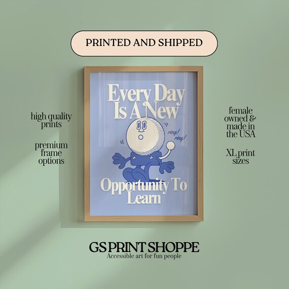 Every Day New Opportunity Learn Poster Cute Alarm Clock Quote