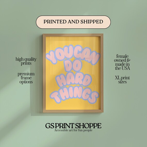 You Can Do Hard Things Poster with Pink Bubble Text on Yellow Background