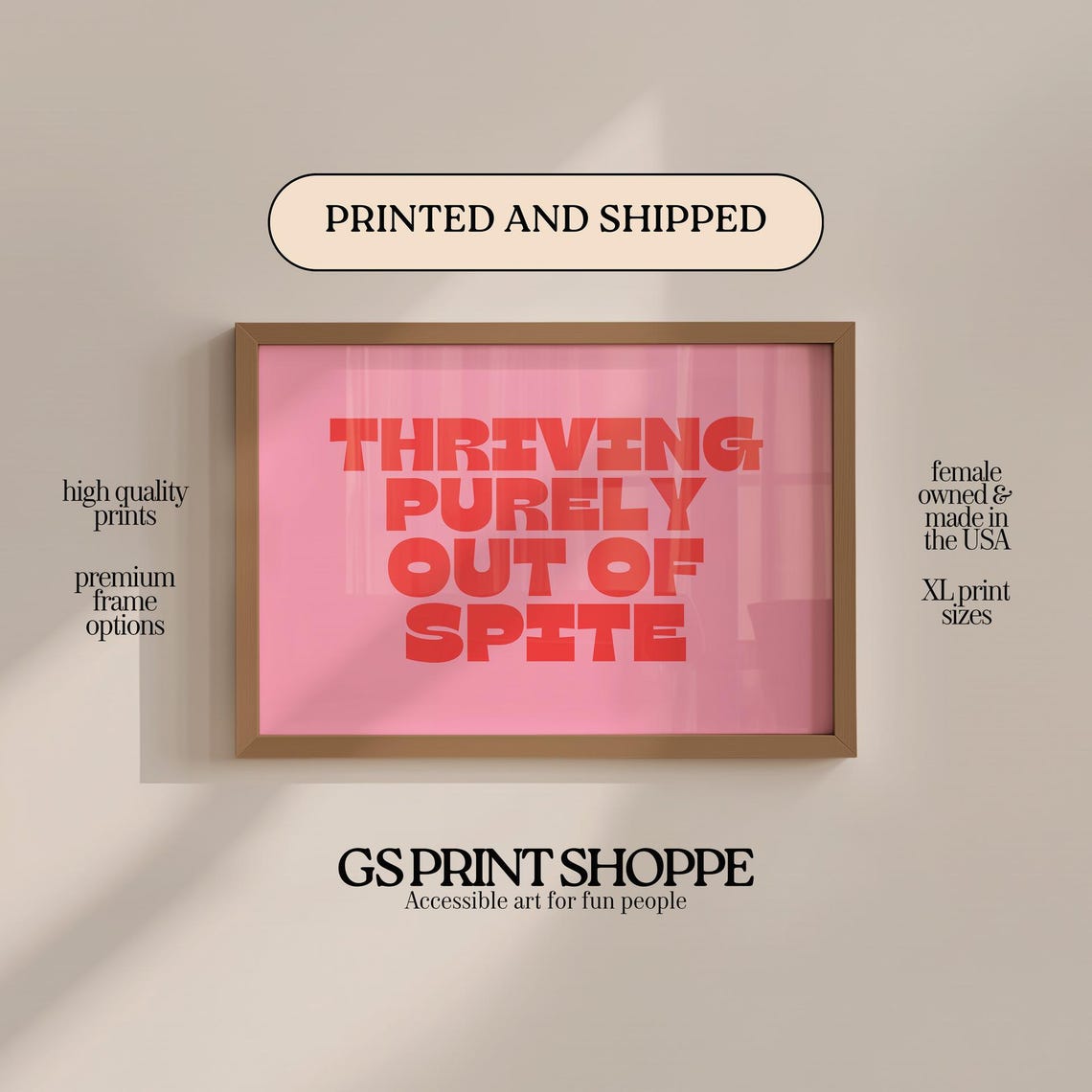Thriving Purely Out of Spite Bold Pink Typography Quote Poster