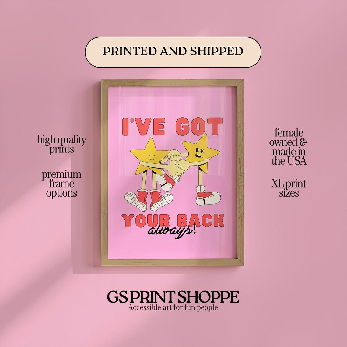 I've Got Your Back Always Star Friends Support Friendship Quote Poster