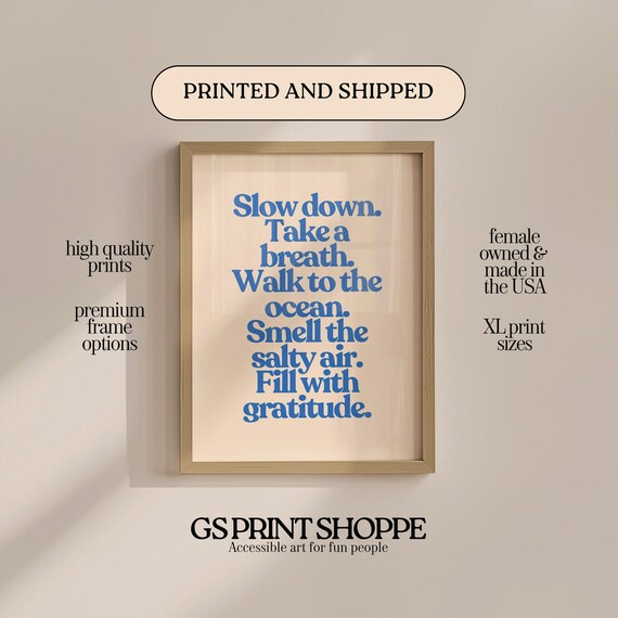 Slow Down Take A Breath Ocean Gratitude Mindfulness Quote Wall Art