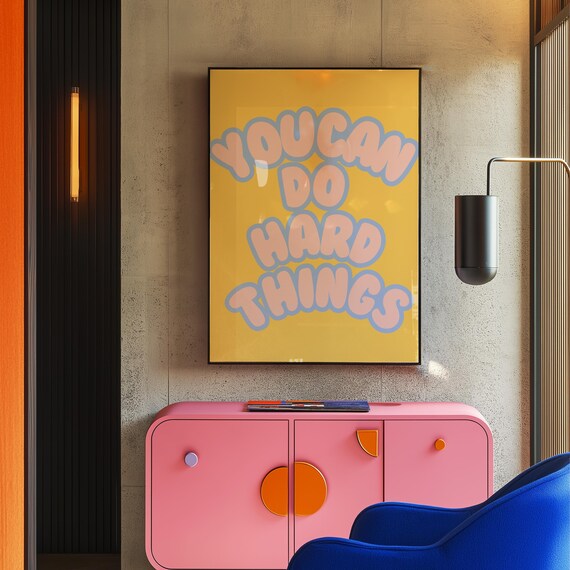 You Can Do Hard Things Bold Colorful Encouragement Quote Poster