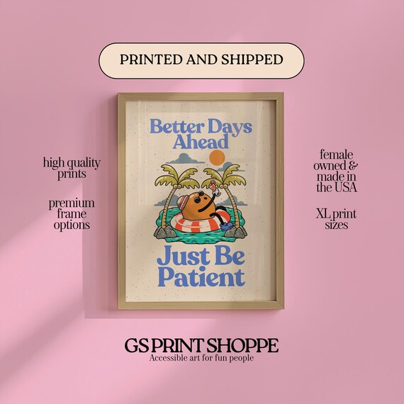 Better Days Ahead Just Be Patient Retro Coconut Palm Beach Quote Poster