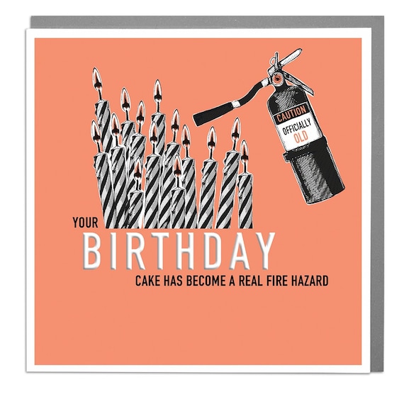 Funny Fire Hazard Happy Birthday Card For Him