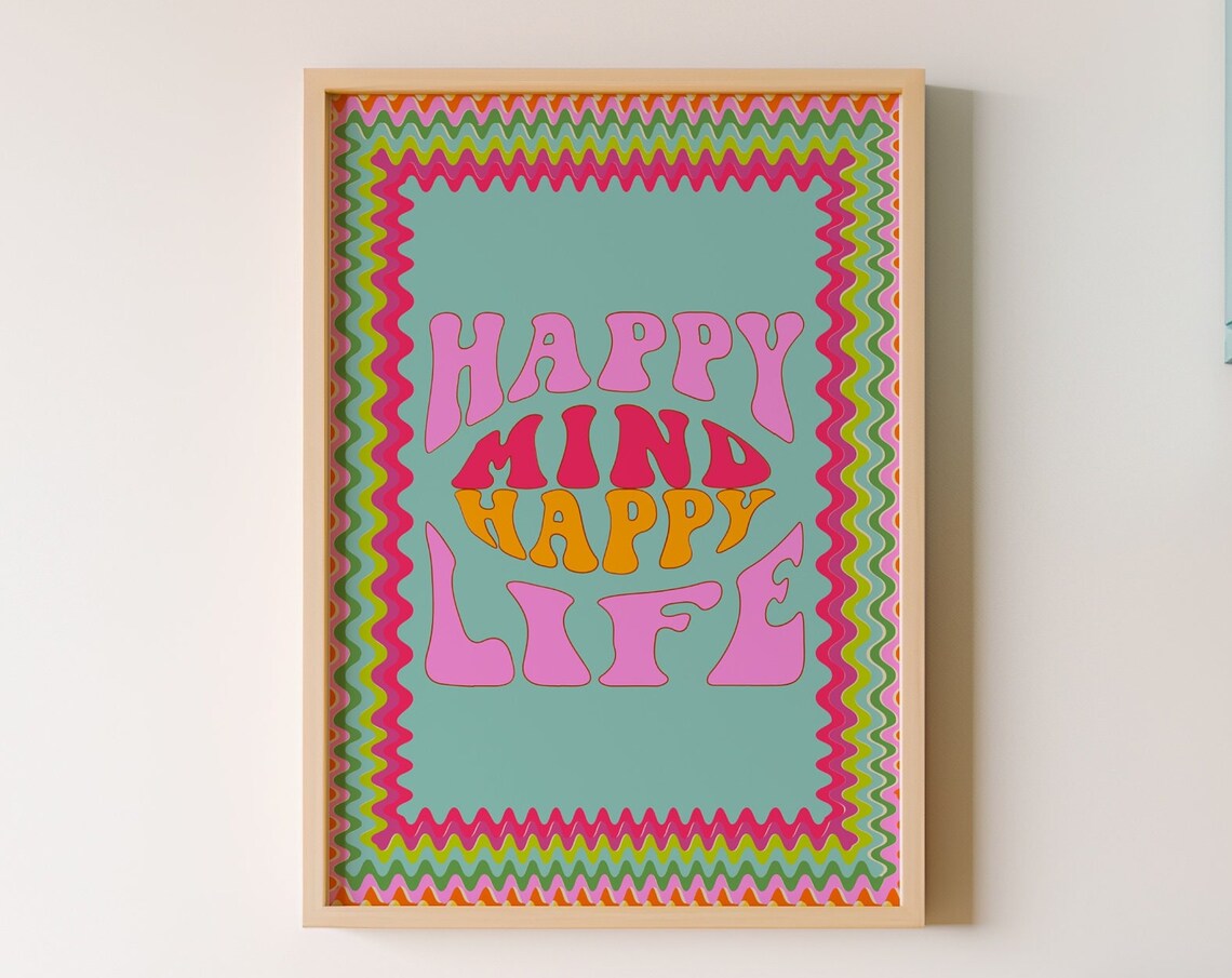 Happy Mind Happy Life Groovy Retro Quote Lettering Wall Poster