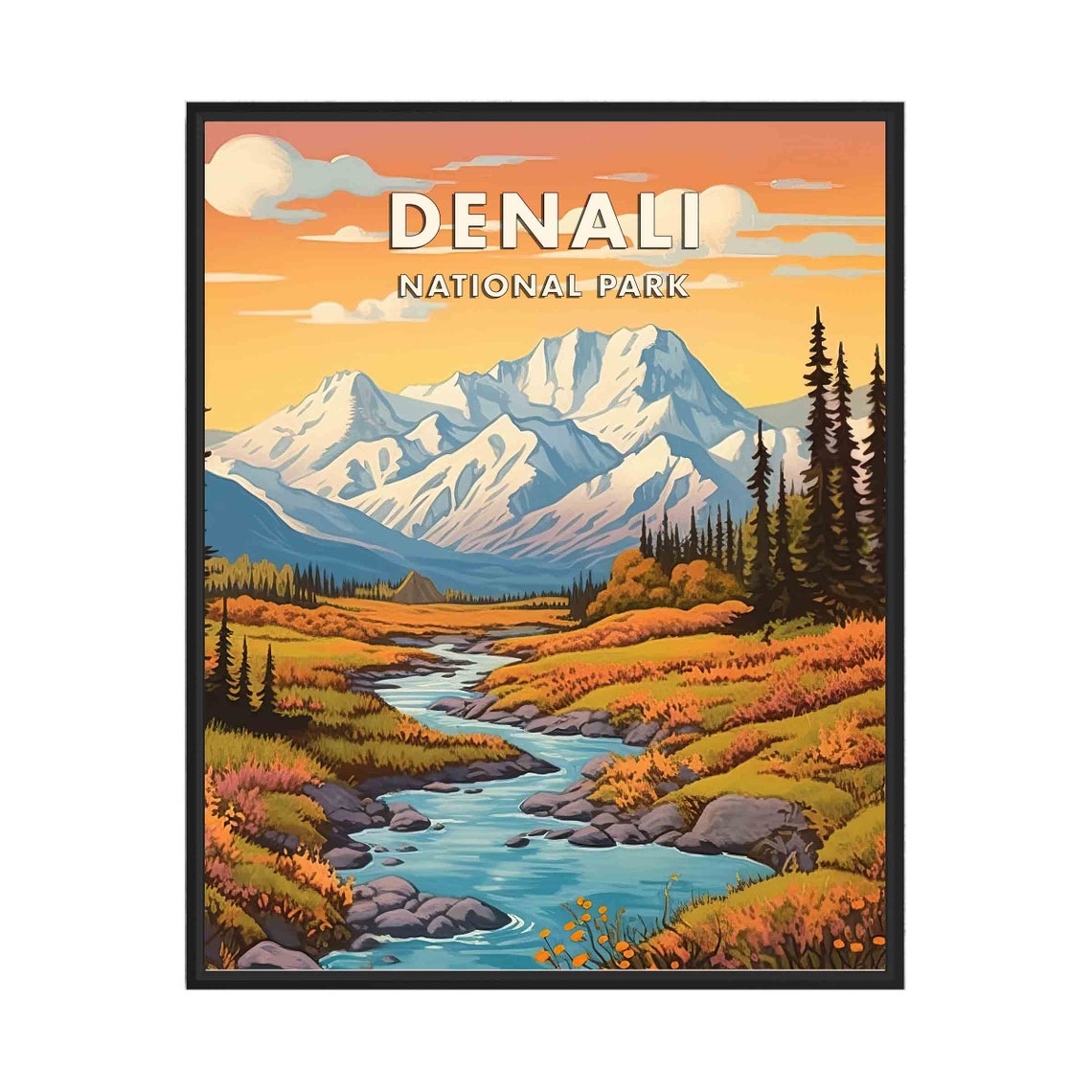 Denali National Park Alaska Golden Sunset Mountains River Poster