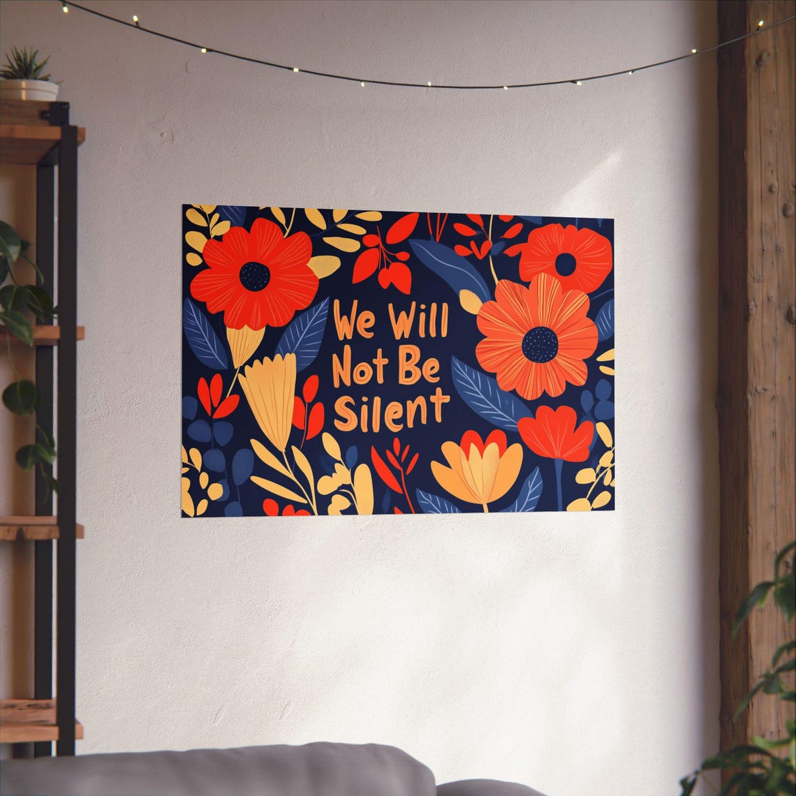 We Will Not Be Silent Orange Floral Navy Quote Botanical Poster - Image 3