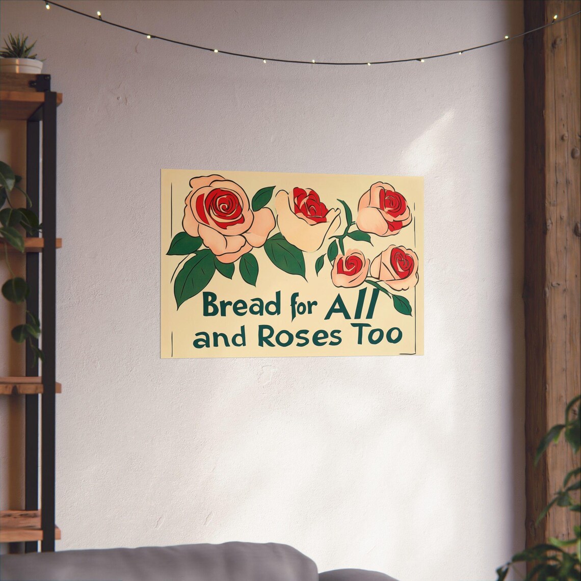 Bread For All and Roses Too Poster Art Print - Image 4