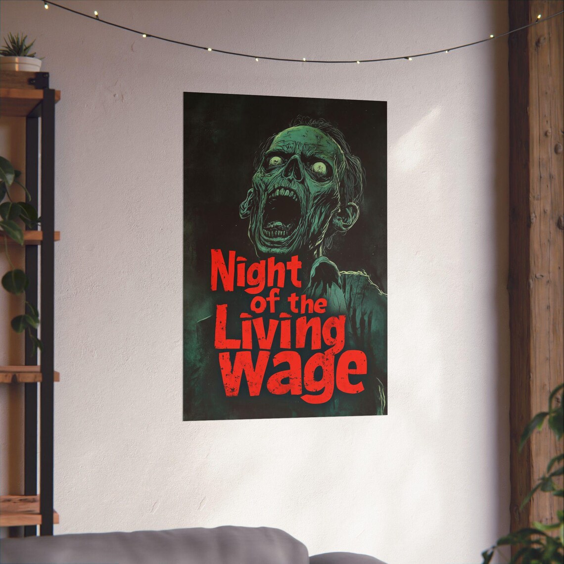 Night of the Living Wage Zombie Horror Retro Tribute Art Poster - Image 3