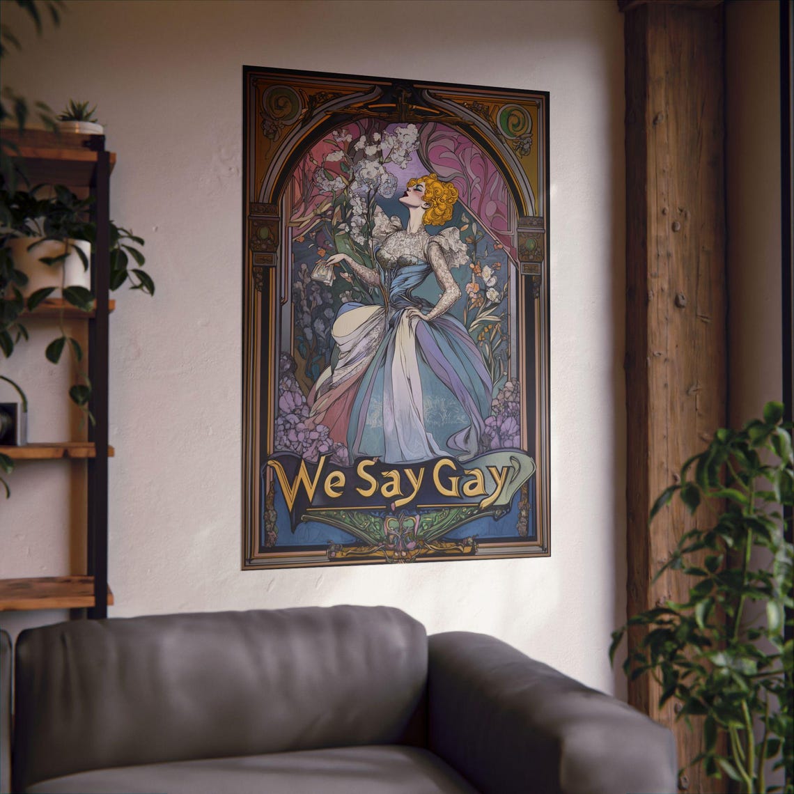 We Say Gay Art Nouveau Woman Flowers LGBTQ Pride Statement Art Poster - Image 2