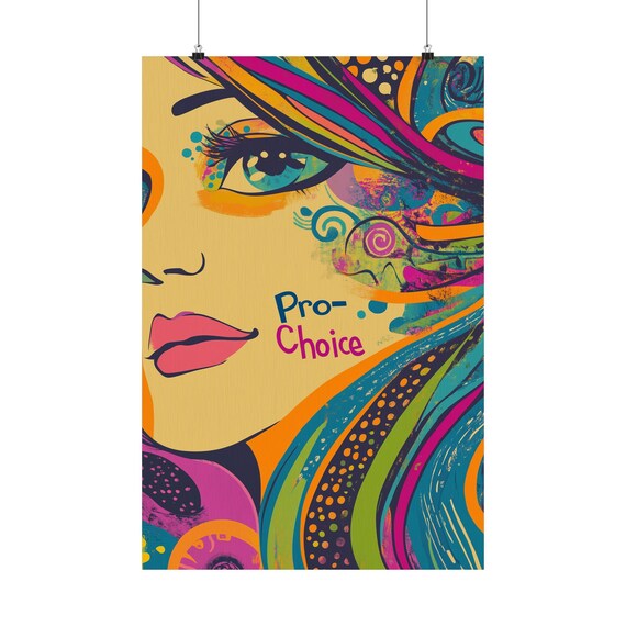 Pro Choice Bold Pop Art Woman Portrait Protest Statement Poster