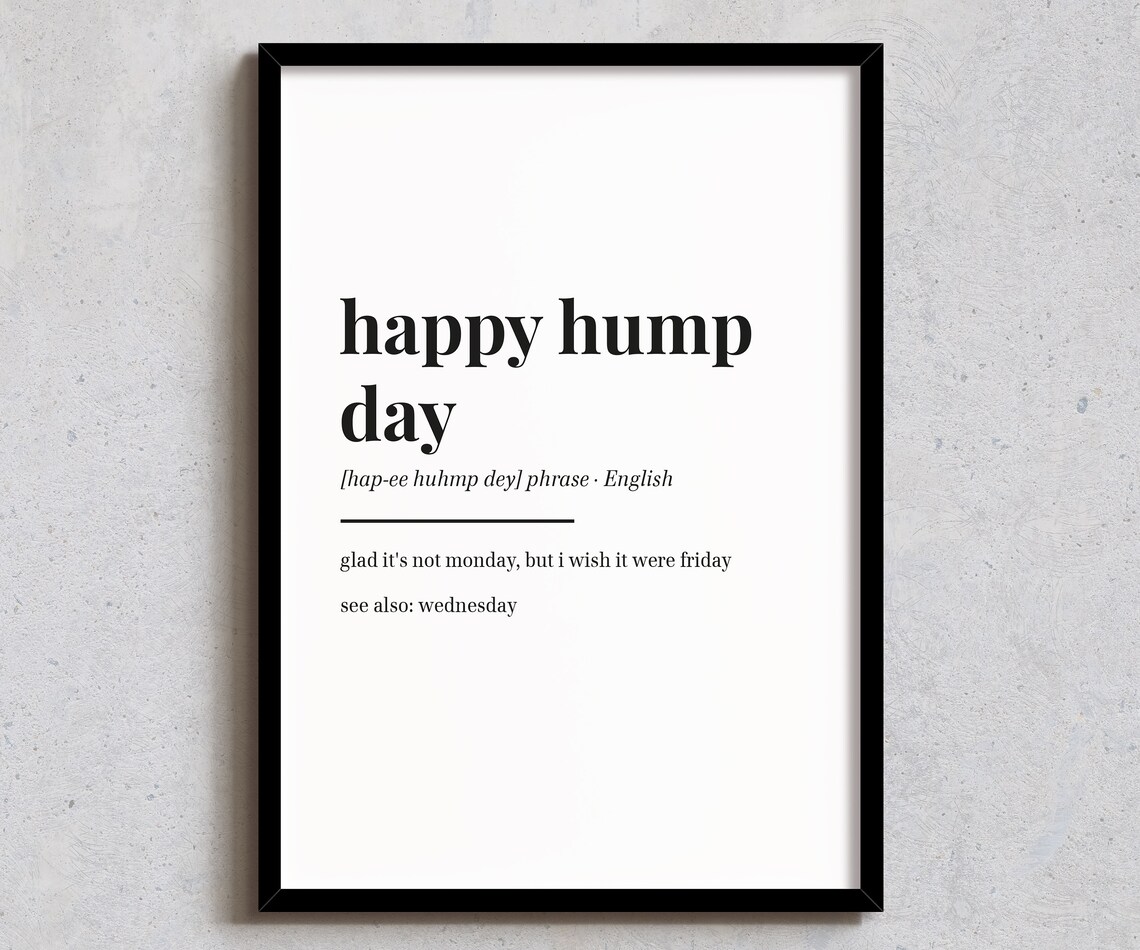 Happy Hump Day Definition Poster Print, Funny Office Decor