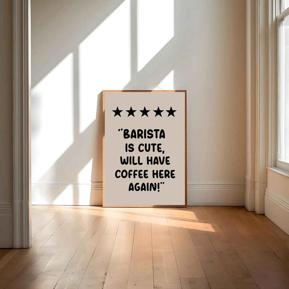 Barista Was Cute Coffee Bar Decor, Kitchen Art Print - Image 4