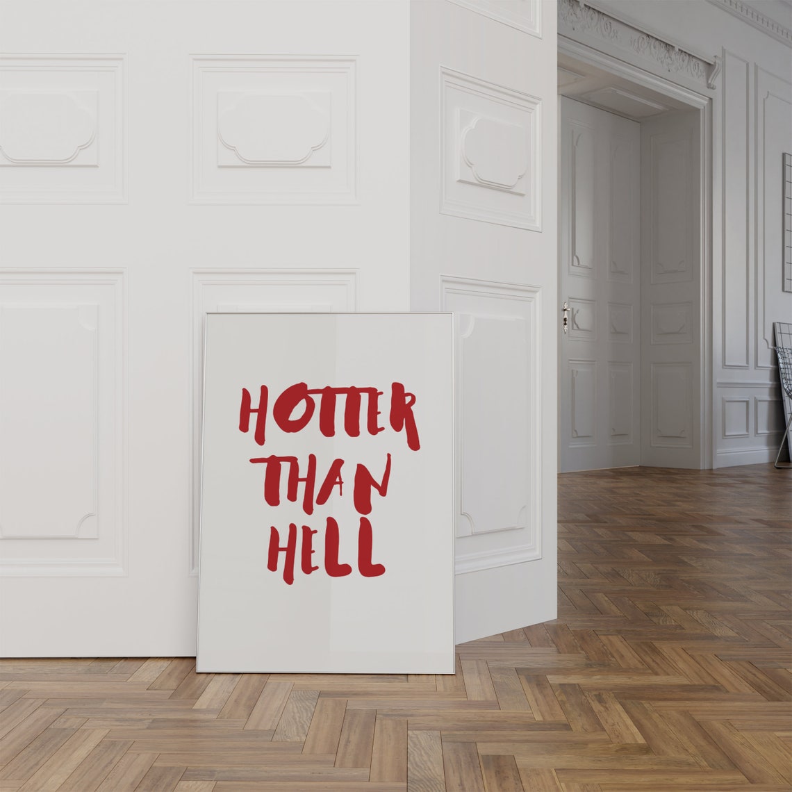 Hotter Than Hell Bold Red Handwritten Sassy Statement Quote Poster - Image 4