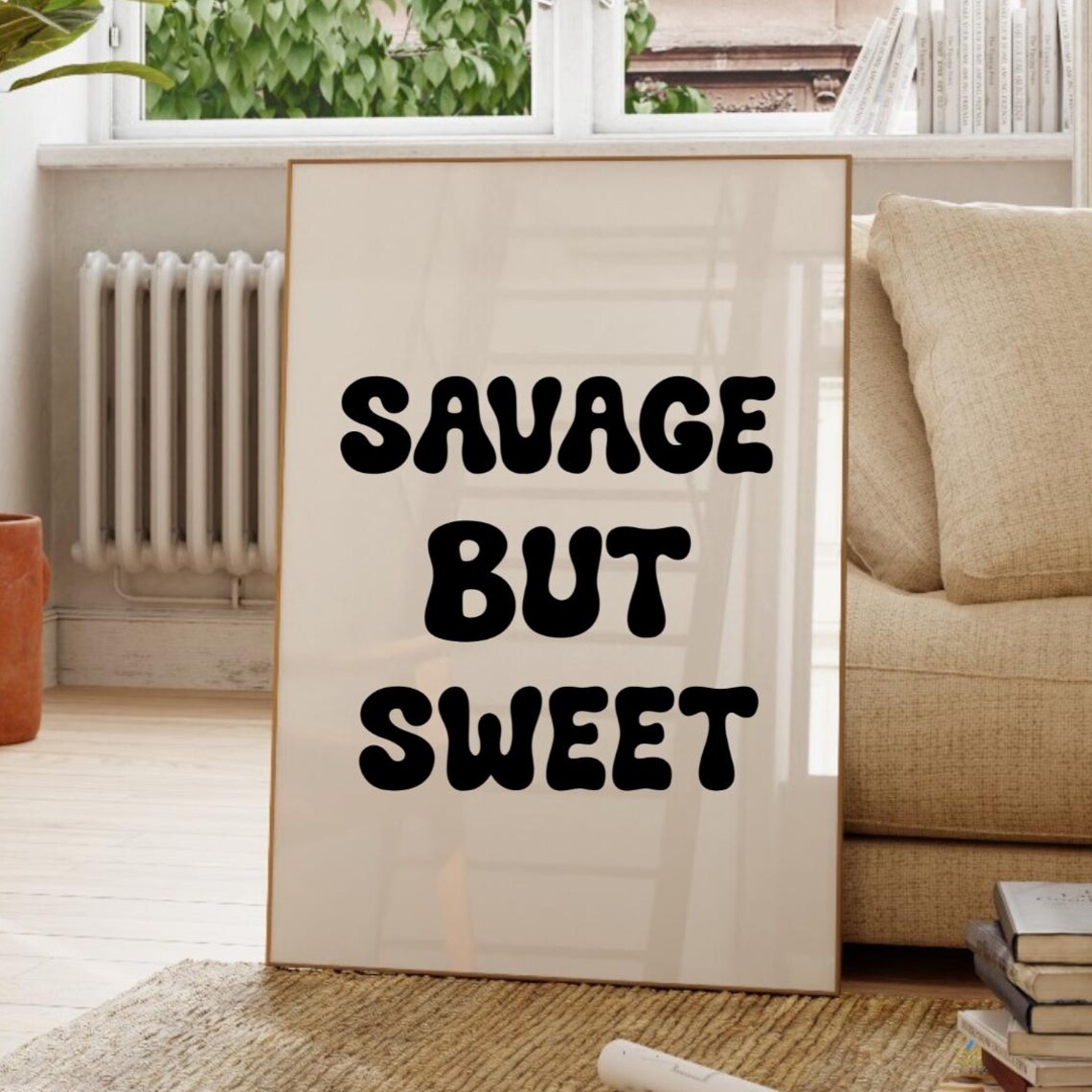 Savage But Sweet Sassy Retro Typography Quote Bedroom Poster