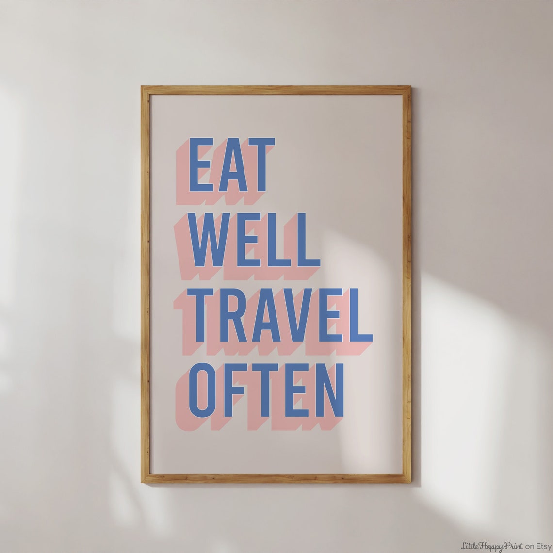 Eat Well Travel Often Blue Pink Retro 3D Inspirational Quote Poster
