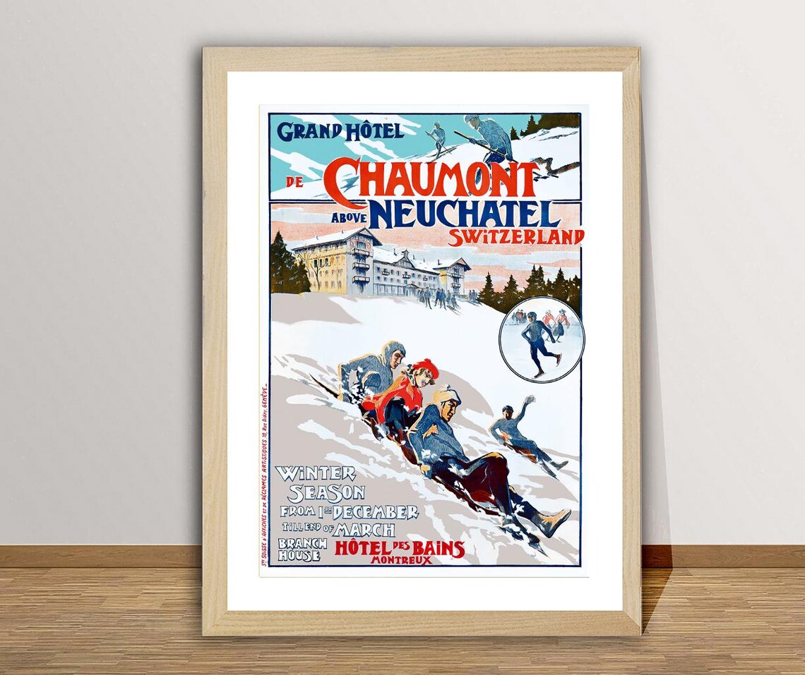 Grand Hotel De Chaumont Above Neuchatel Suisse Vintage Travel Poster Ski Sport Poster Ski Lovers Winter Sports