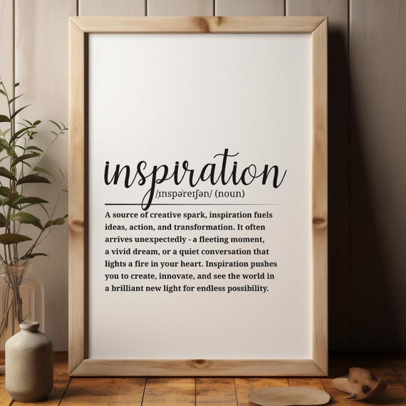 Inspiration Definition Poster Motivational Wall Art Black And White Encouragement Decor