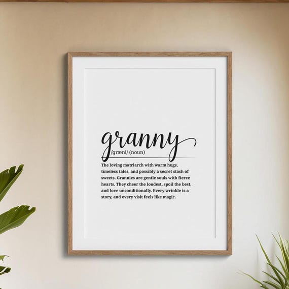 Granny Definition Poster Heartfelt Wall Art Black And White Gift For Grandma