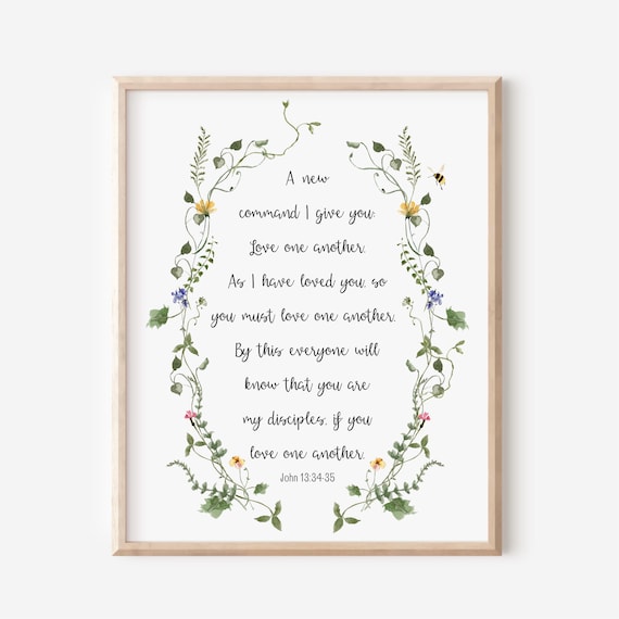 John 133435 A New Command I Give You Love One Another As Have Loved Bible Verse Wall Art Christian Gift Scripture Watercolor
