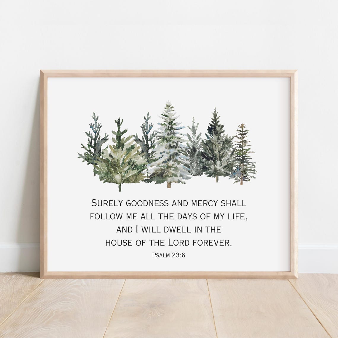 Psalm 236 Goodness and Mercy Watercolor Pine Trees Scripture Wall Art