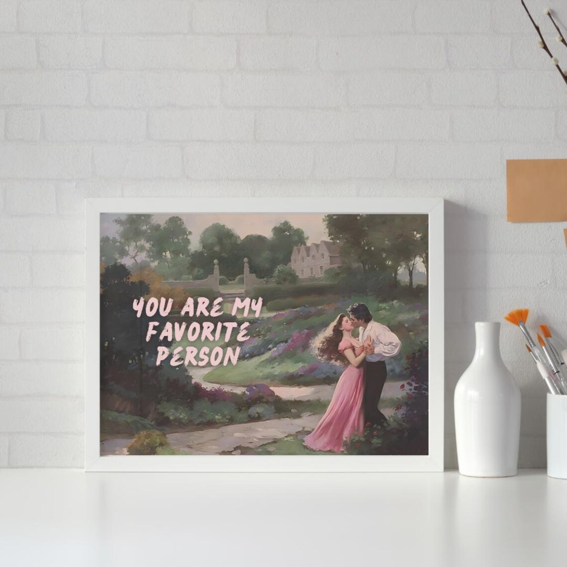 You Are My Favorite Person Romantic Garden Couple Quote Poster
