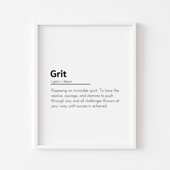 Grit Definition, Inspirational Quote Poster Print