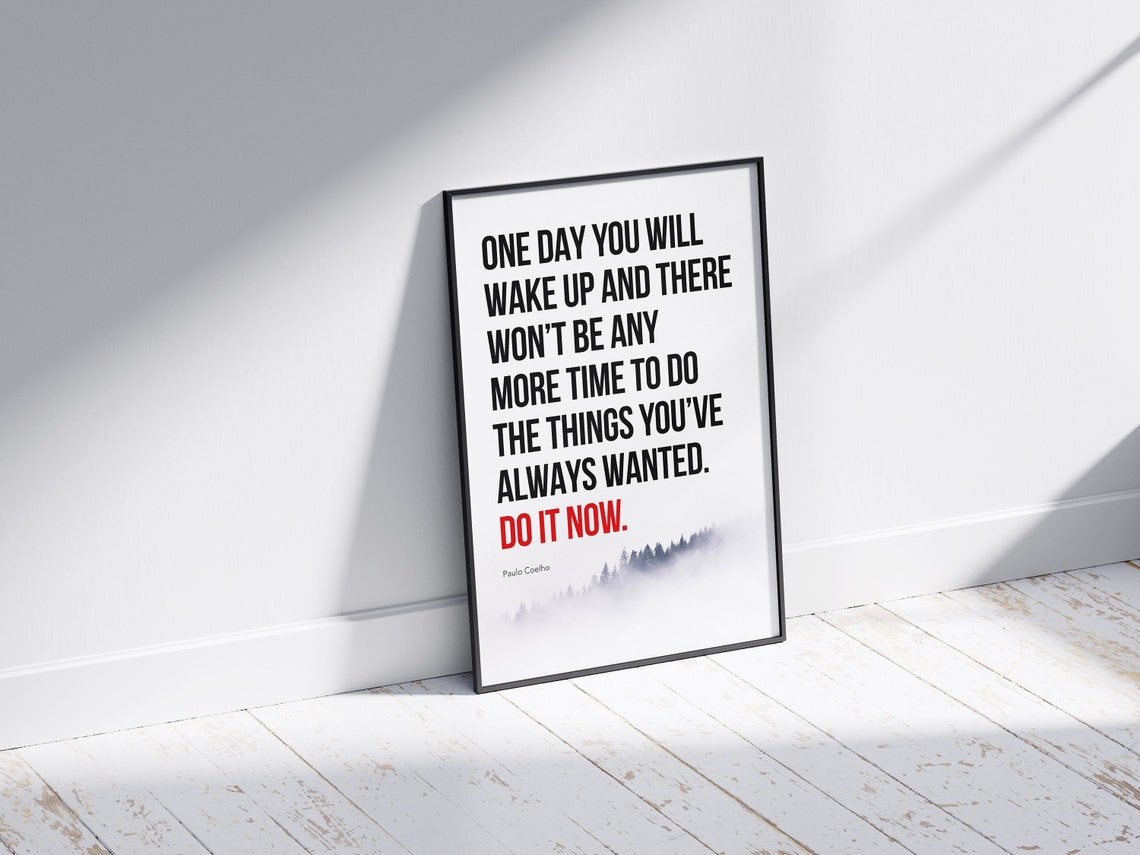 Paulo Coelho Do It Now Quote Misty Forest Motivational Poster - Image 2