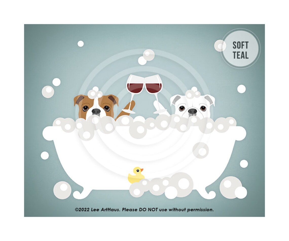 Two English Bulldogs Toasting Wine Bubble Bath Funny Dog Poster - Image 4