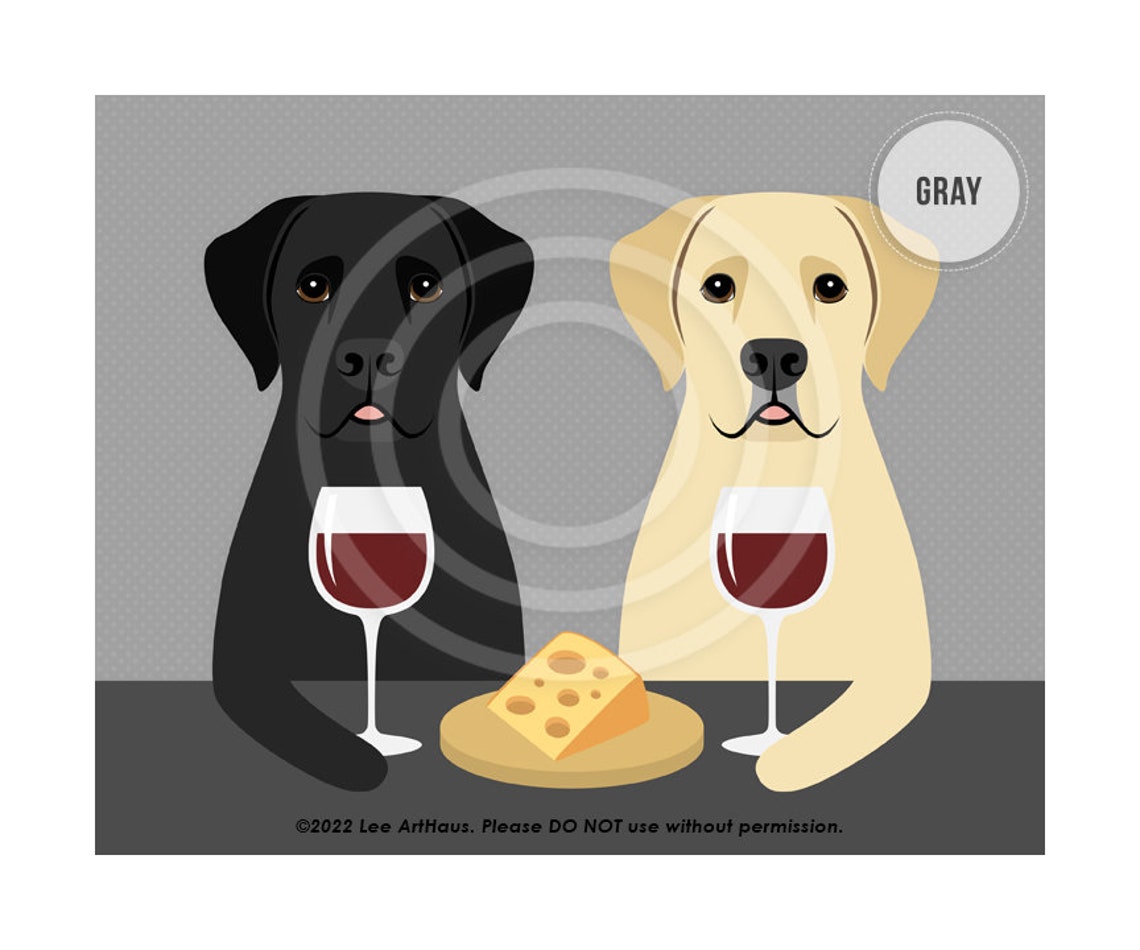 Two Labrador Retrievers Drinking Wine and Cheese Funny Dog Poster