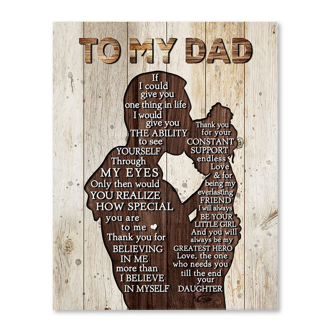 To My Dad Father Daughter Wooden Silhouette Personalized Gift Poster - Image 4