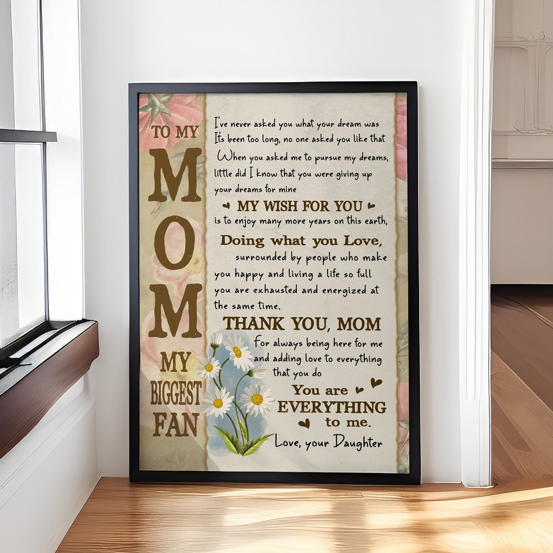 To My Mom My Biggest Fan Daisy Flowers Thank You Message Poster