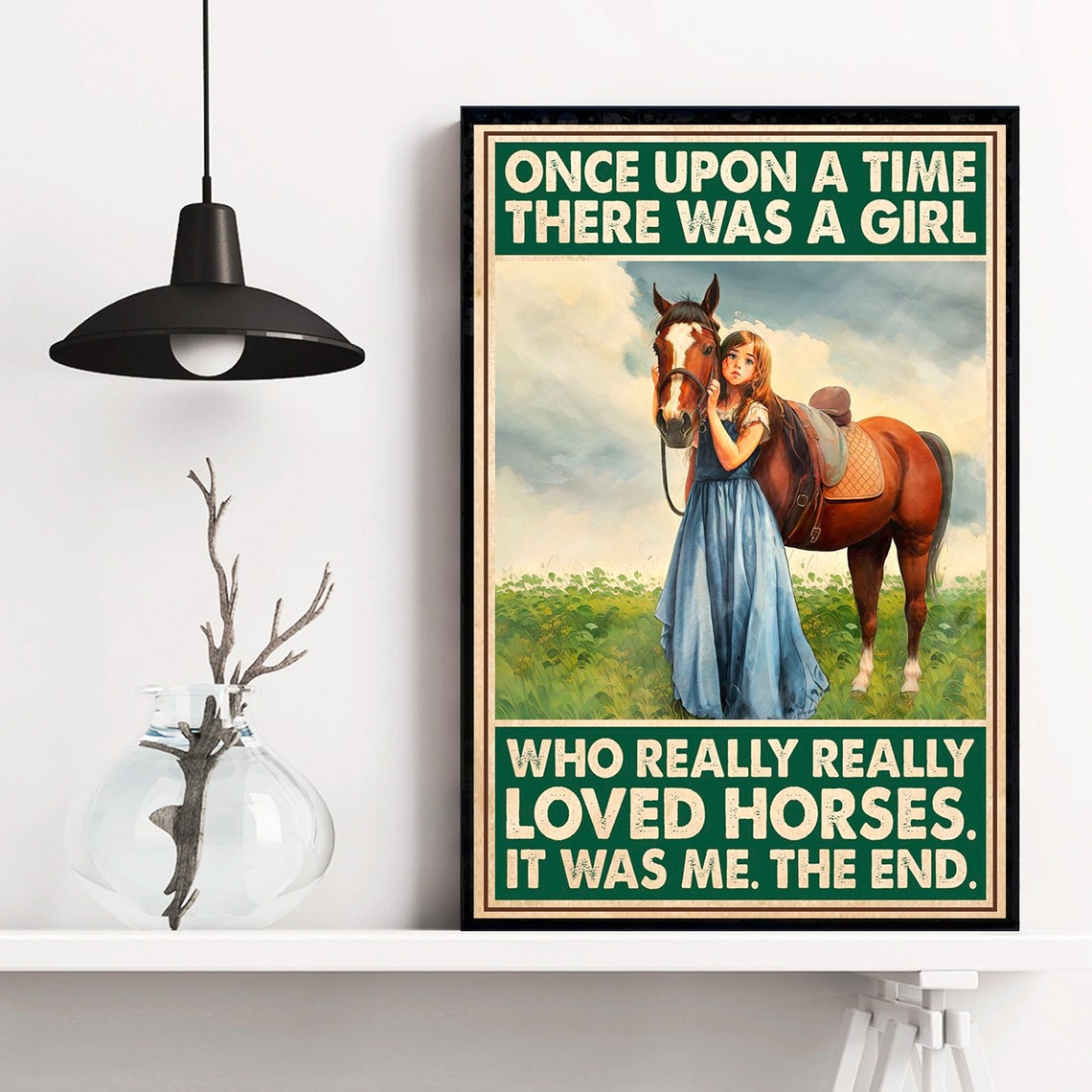 Horse Once Upon A Time There Was A Girl Who Loved Really Horses Poster Girl Horse Poster Home Decoration Wall Art Cowgirls Poster - Image 3