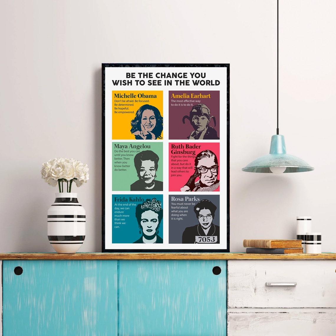 Be The Change You Wish To See In The World Six Women Quotes Poster - Image 4