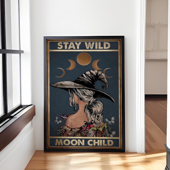 Stay Wild Moon Child Witch Moon Phases Celestial Vintage Poster