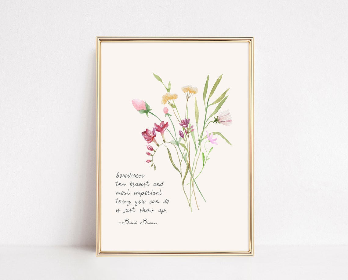 Brene Brown Just Show Up Quote Wildflower Watercolor Therapy Poster - Image 3