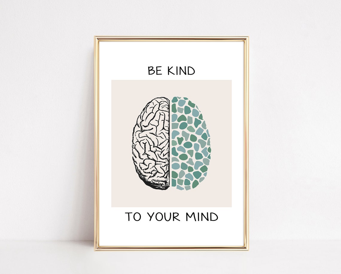 Be Kind To Your Mind Half Brain Therapy Mental Health Poster - Image 3