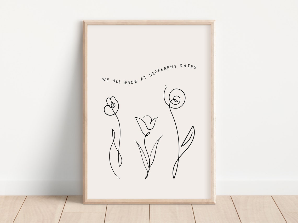 We All Grow At Different Rates Minimalist Line Art Flowers Poster