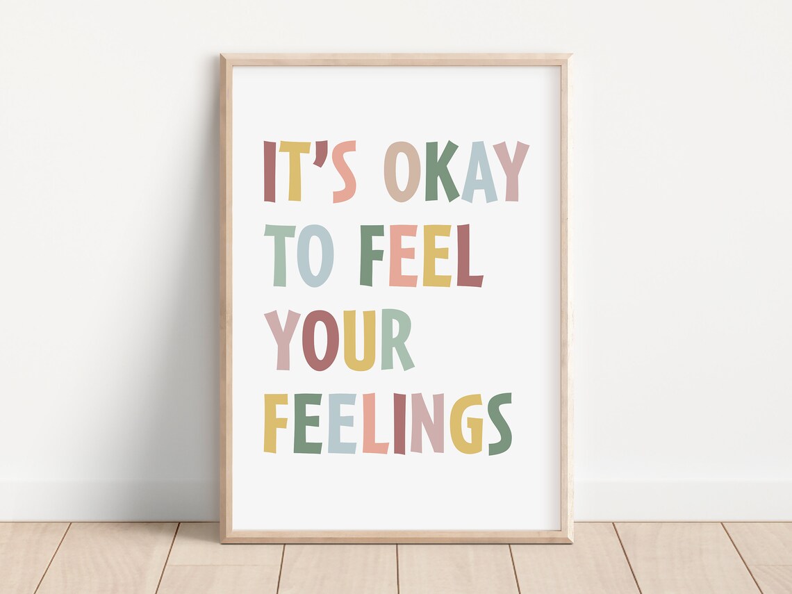Its Ok To Feel Your Feelings Affirmation Art Print - Image 3