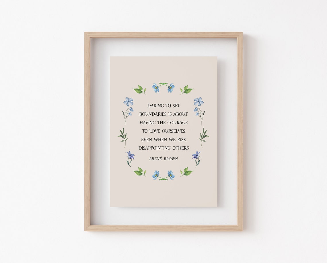 Brene Brown Daring To Set Boundaries Floral Wreath Quote Poster