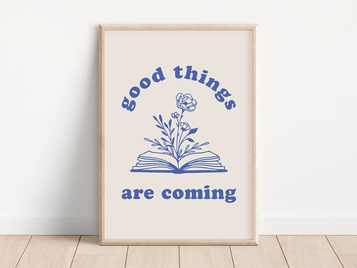 Good Things Are Coming Retro Print Affirmations Wall Art Inspirational Quotes Quote Wall Art