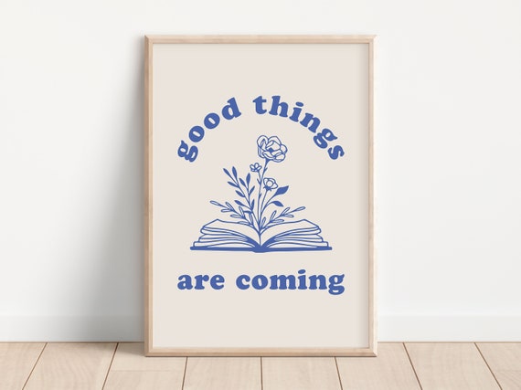 Good Things Are Coming Retro Print Affirmations Wall Art Inspirational Quotes Quote Wall Art