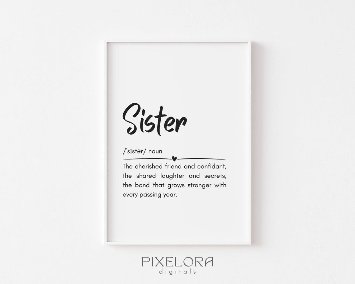 Sister Definition Heartfelt Sibling Love Quote Sister Gift Poster